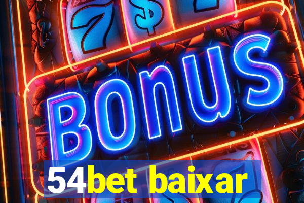 54bet baixar